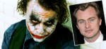 Chris Nolan Reflects on Ledger's Joker